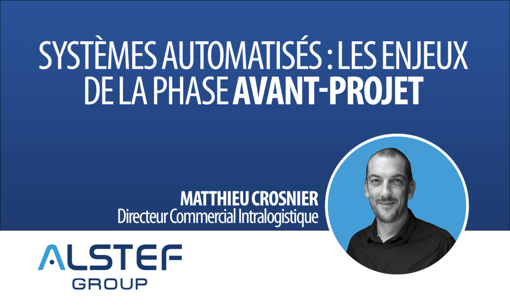 podcast alstef group logistique avant-projet simulatiob